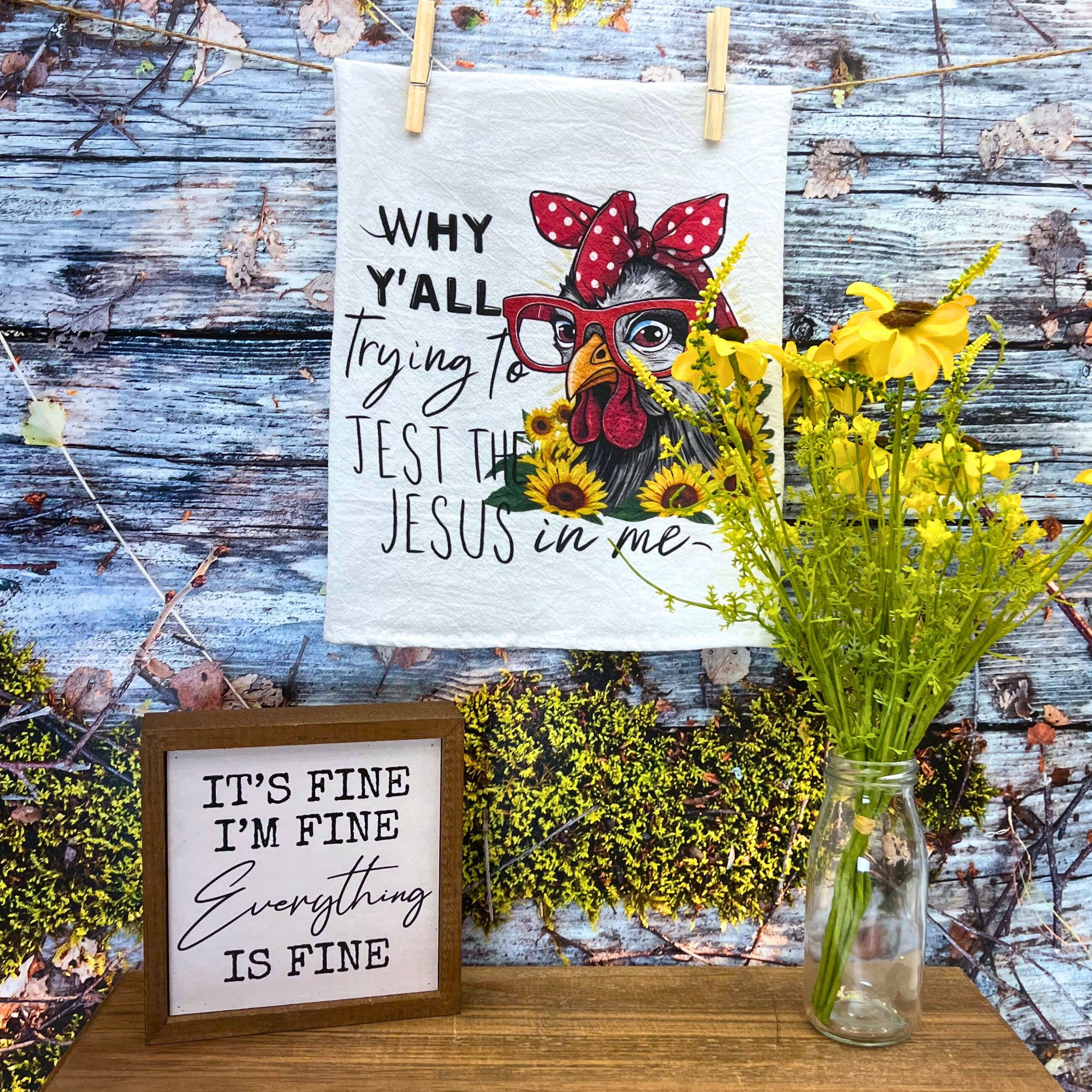 Trying To Test The Jesus In Me Rooster Tea Towels