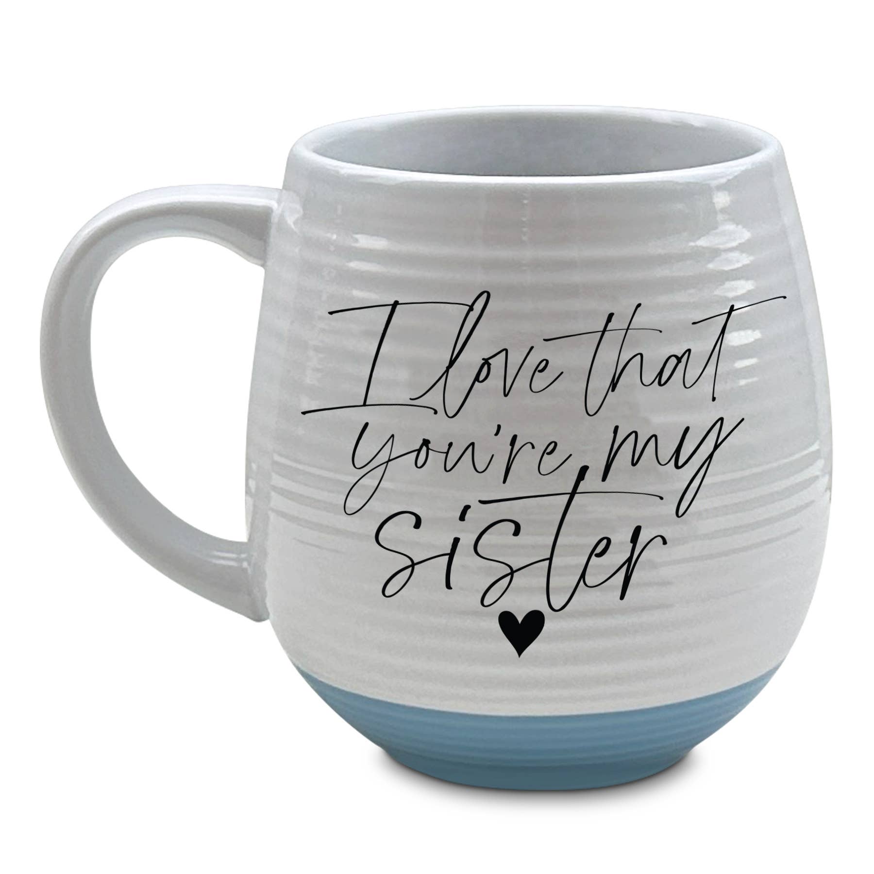 LCP Mug I Love That You Are My Sister 18 Oz